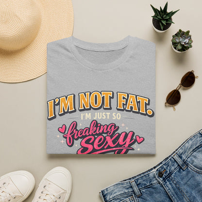I'm Not Fat Graphic T-Shirt