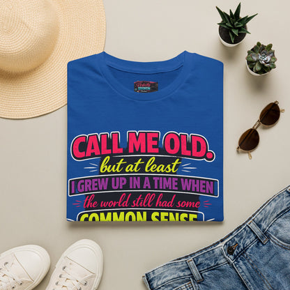 Call Me Old T-Shirt