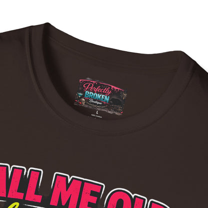 Call Me Old T-Shirt