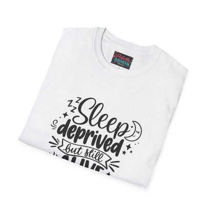 Sleep Deprived But Still Alive T-Shirt