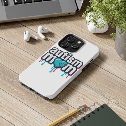 Autism Mom Tough Phone Case