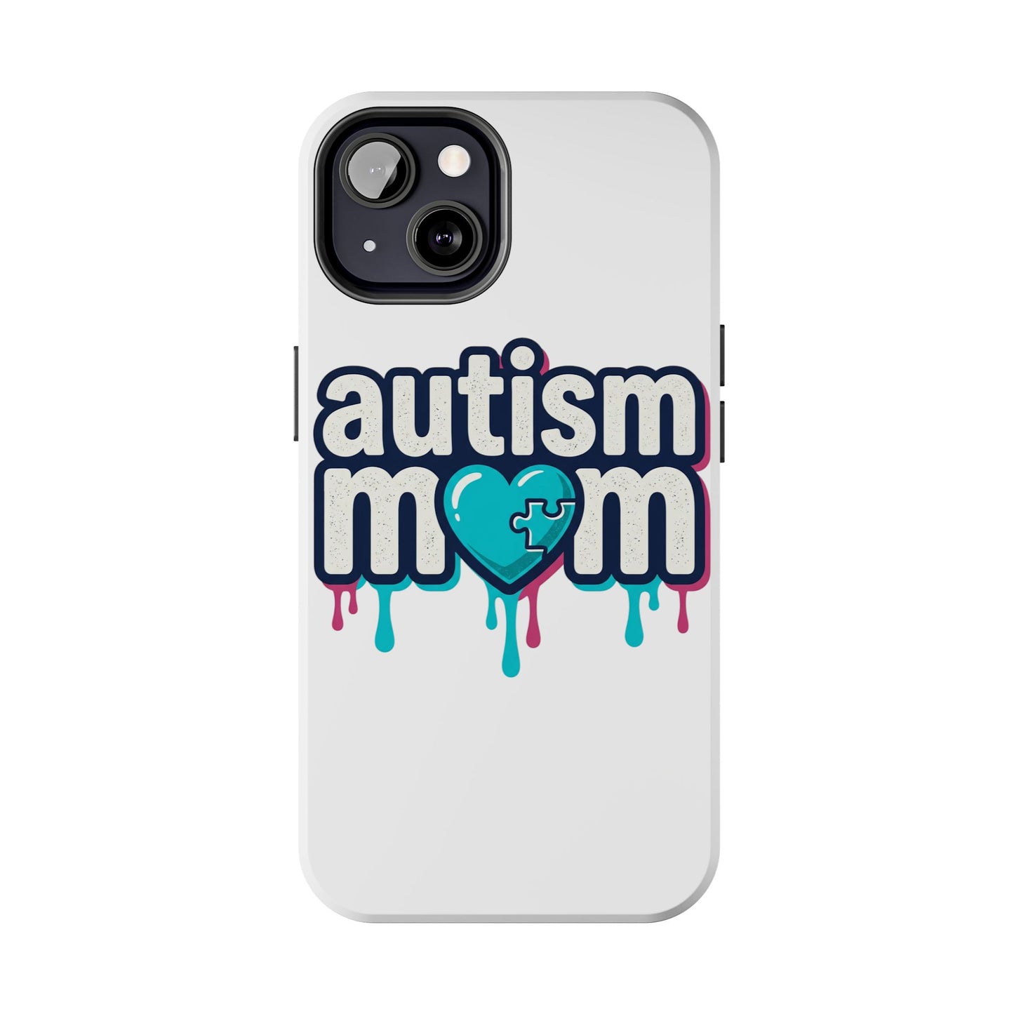 Autism Mom Tough Phone Case