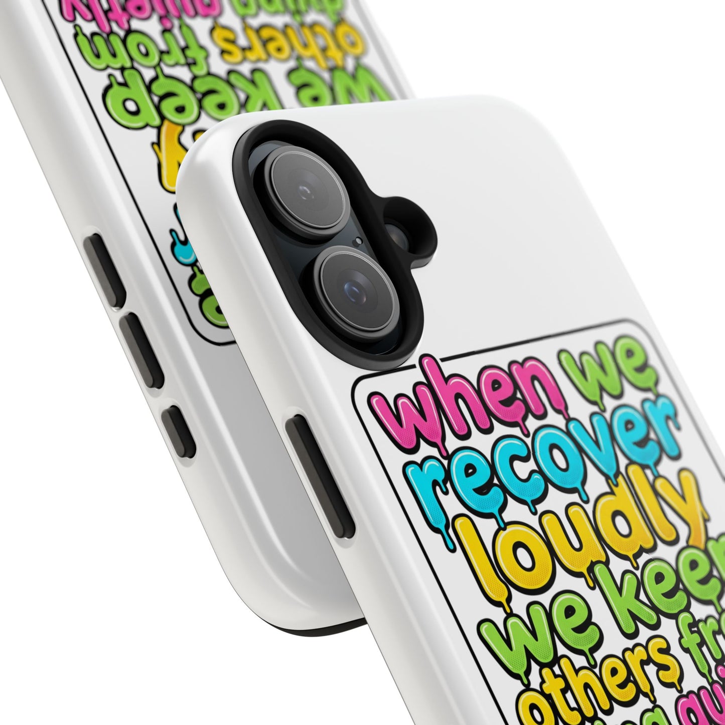 When We Recover Loudly Phone case