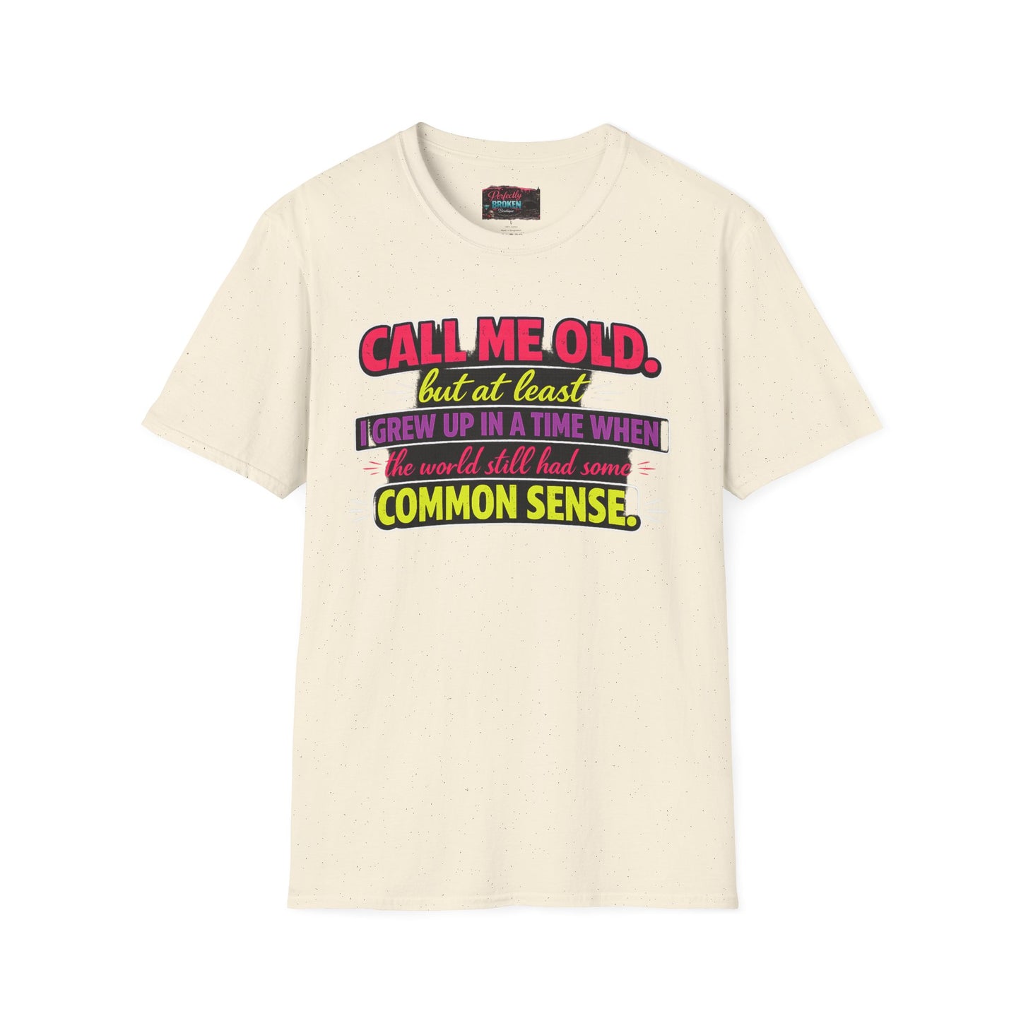 Call Me Old T-Shirt