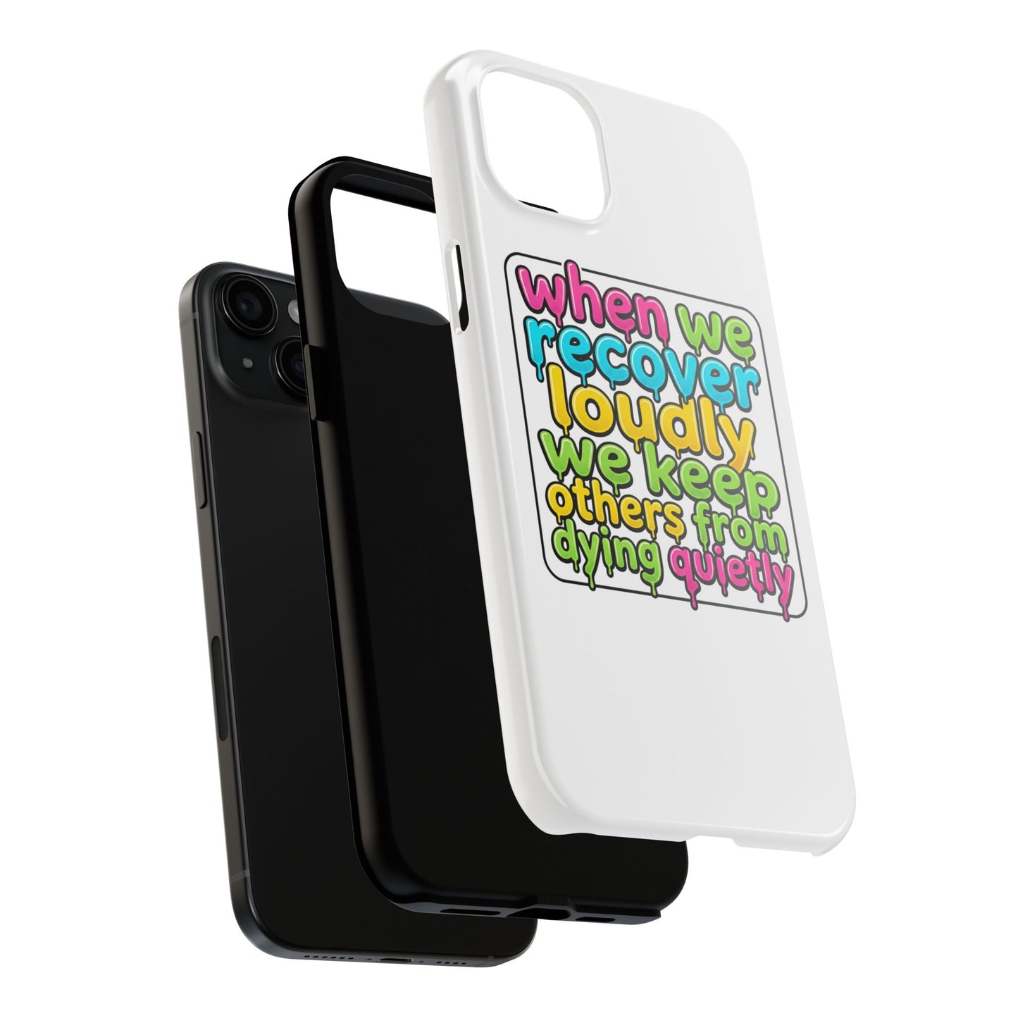 When We Recover Loudly Phone case