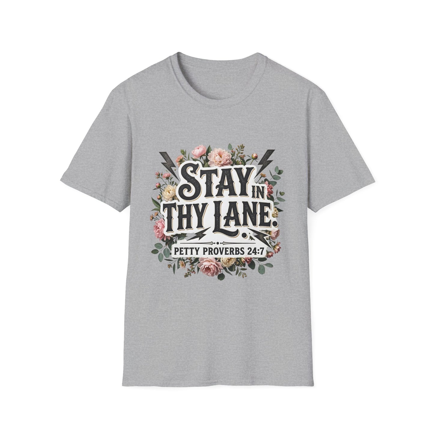 Stay In Thy Lane T-Shirt
