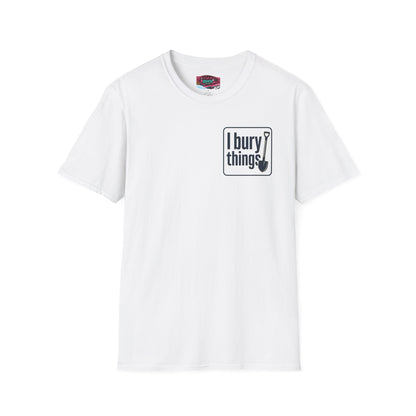 I Bury Things T-Shirt