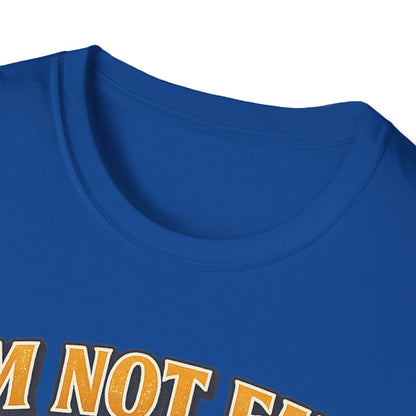 I'm Not Fat Graphic T-Shirt