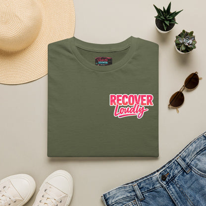 Recover Loudly Script T-Shirt