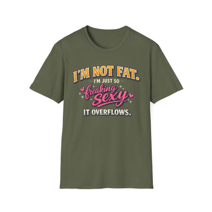 I'm Not Fat Graphic T-Shirt