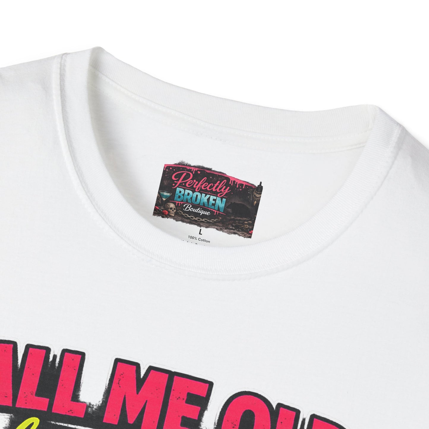 Call Me Old T-Shirt
