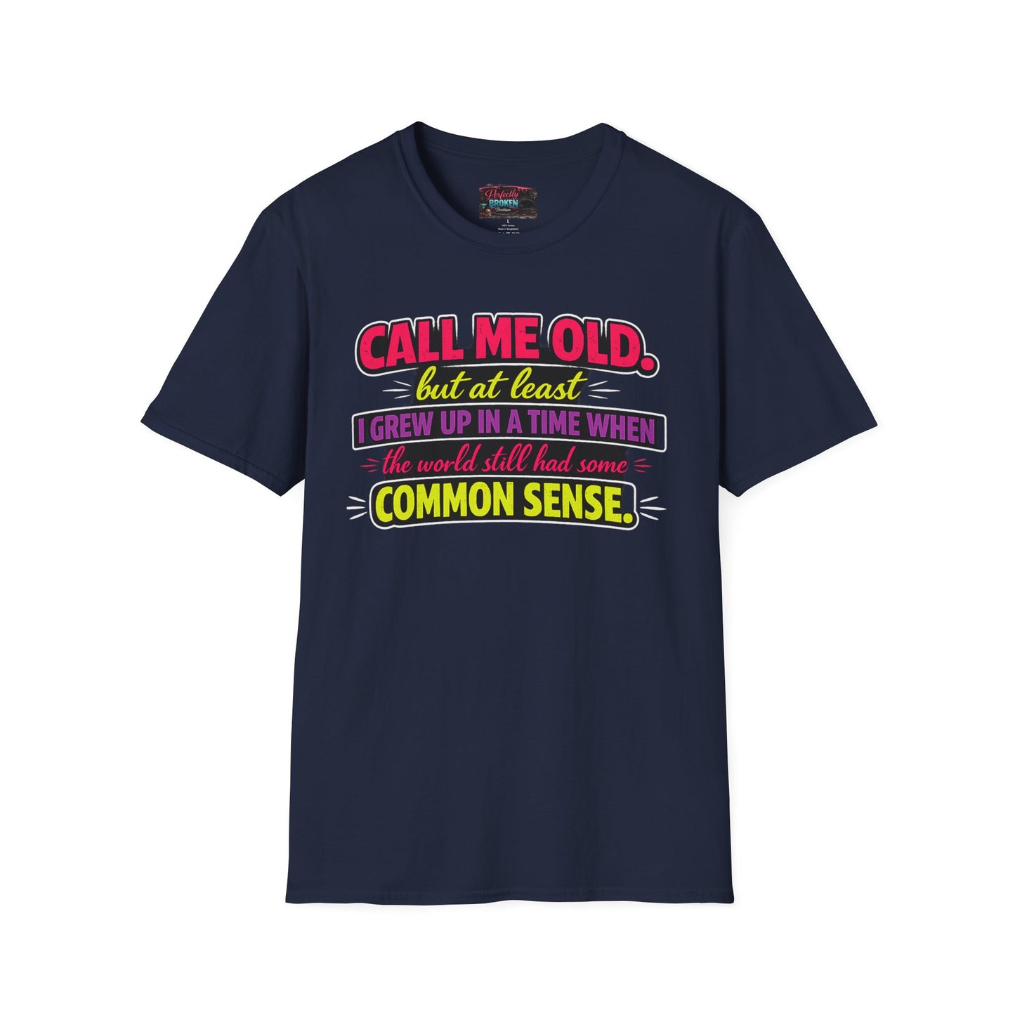 Call Me Old T-Shirt