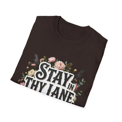 Stay In Thy Lane T-Shirt