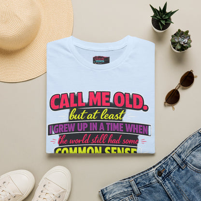 Call Me Old T-Shirt