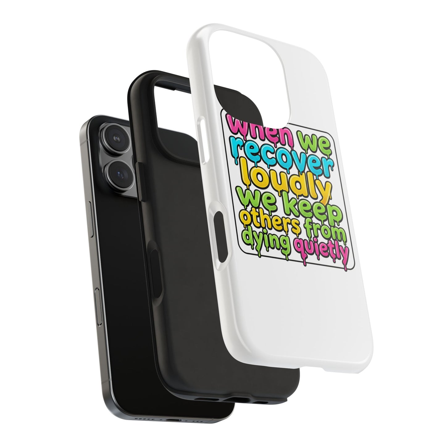 When We Recover Loudly Phone case