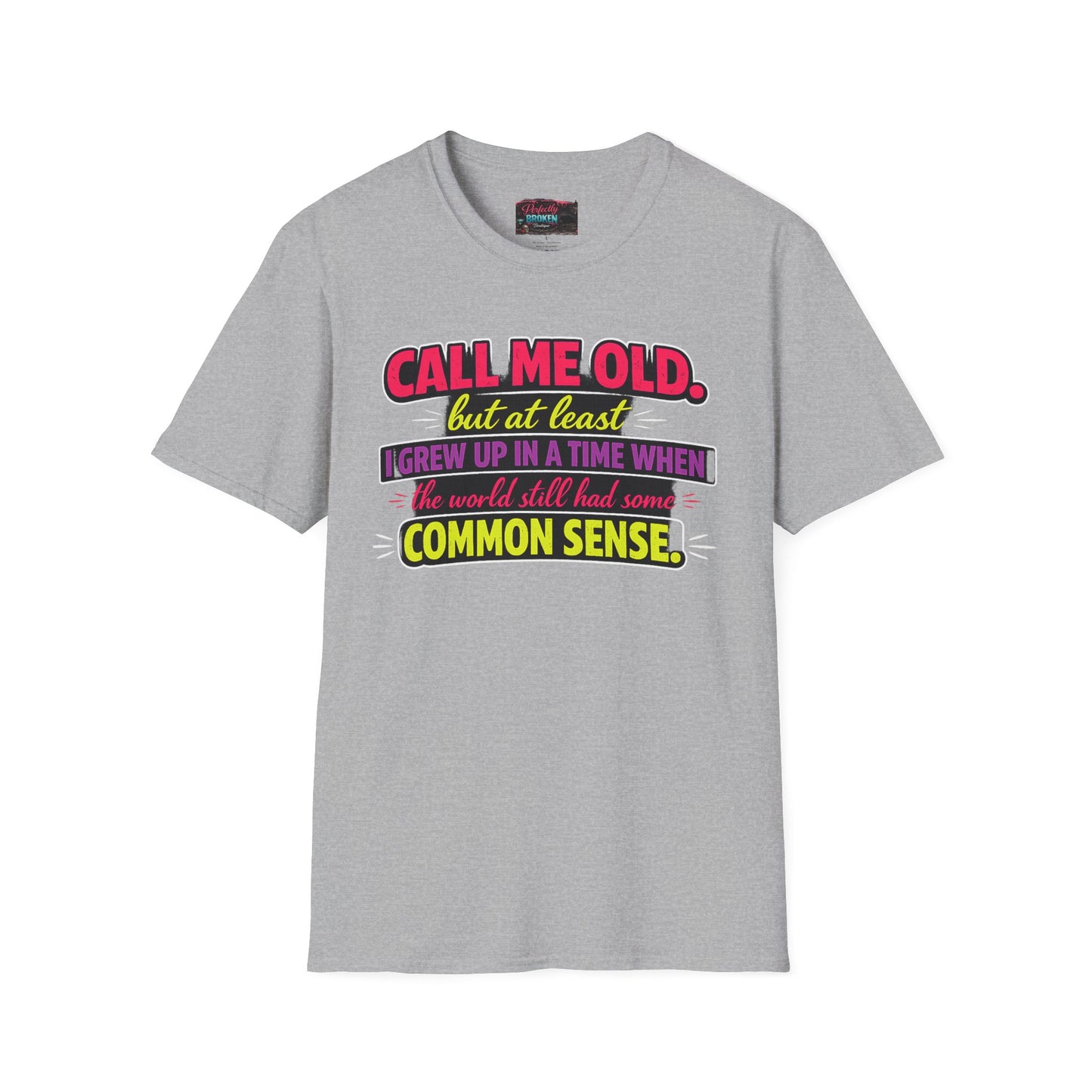 Call Me Old T-Shirt