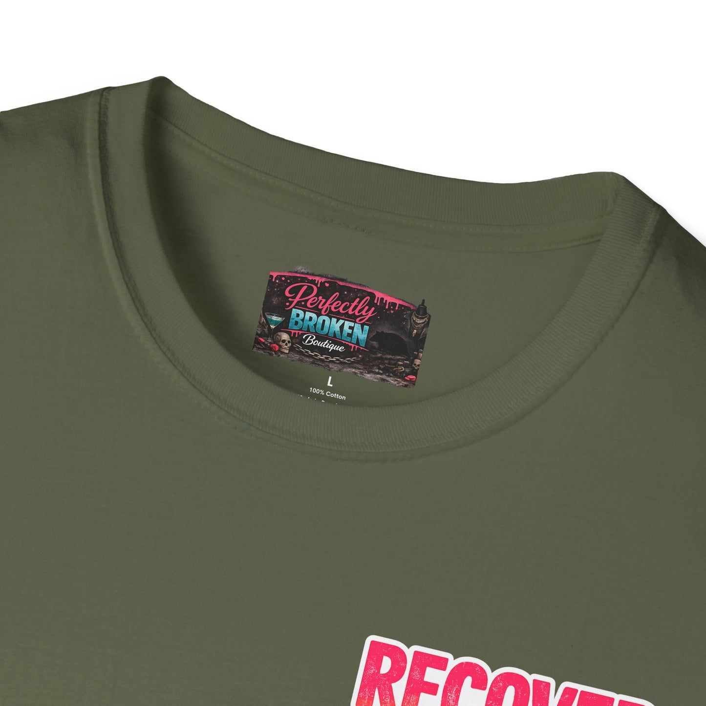 Recover Loudly T-Shirt