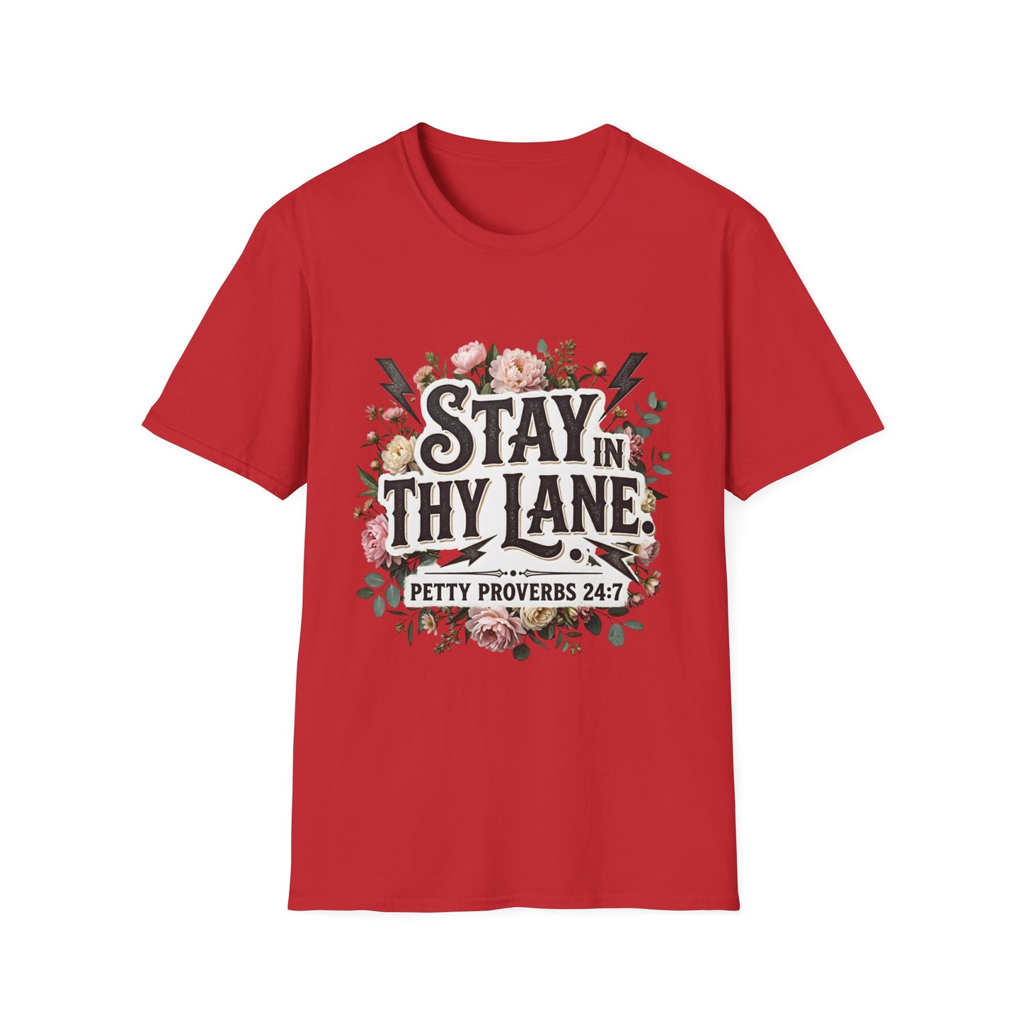 Stay In Thy Lane T-Shirt