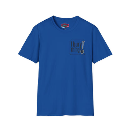 I Bury Things T-Shirt