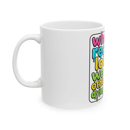 Ceramic Mug, (11oz, 15oz)