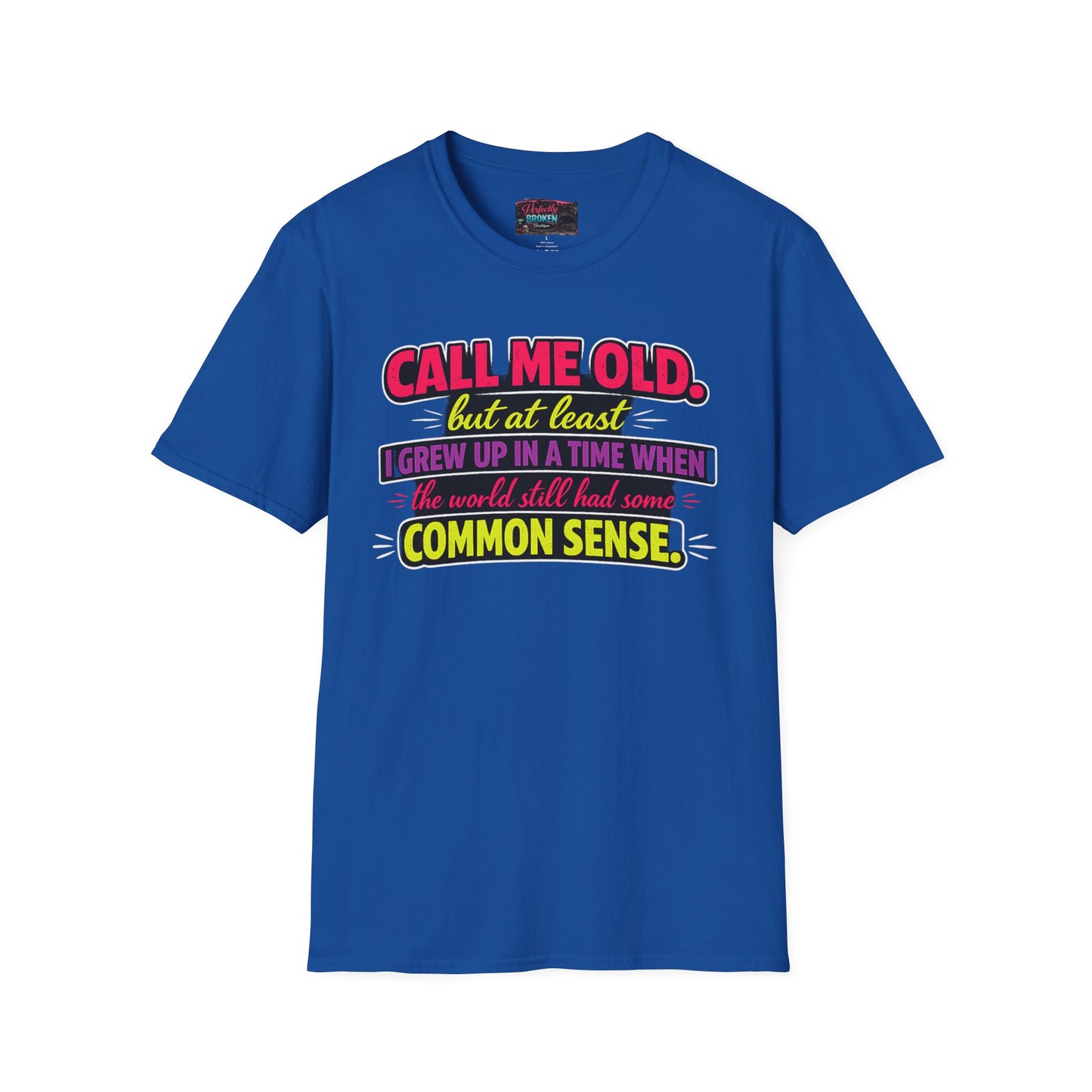 Call Me Old T-Shirt