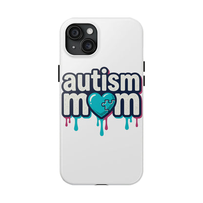 Autism Mom Tough Phone Case