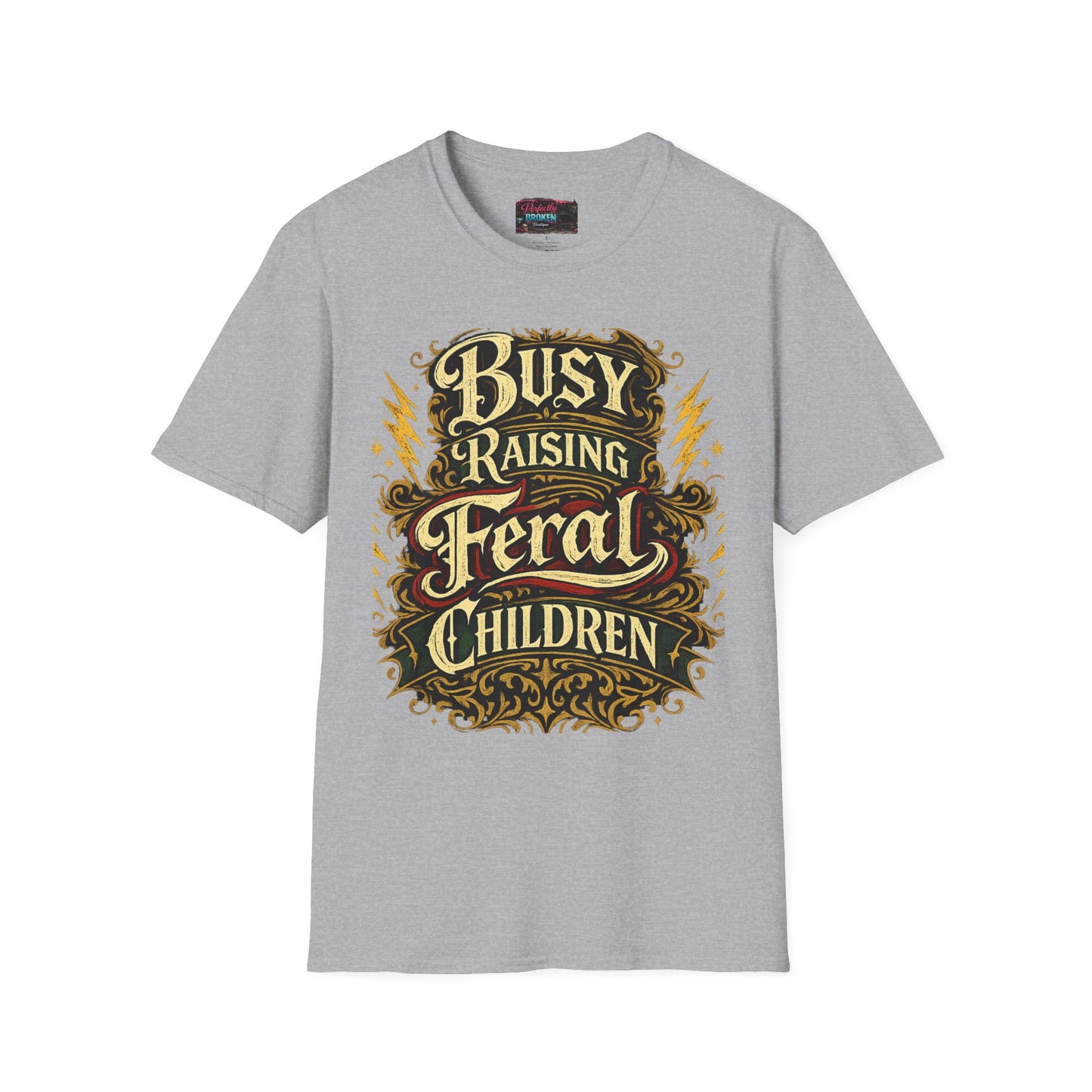 Busy Raising Feral Children T-Shirt