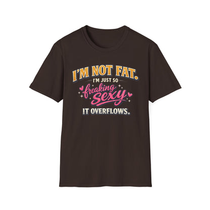 I'm Not Fat Graphic T-Shirt