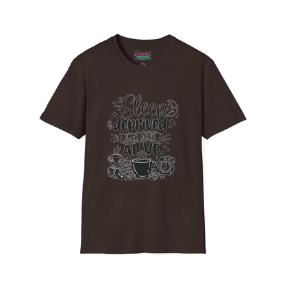 Sleep Deprived But Still Alive T-Shirt