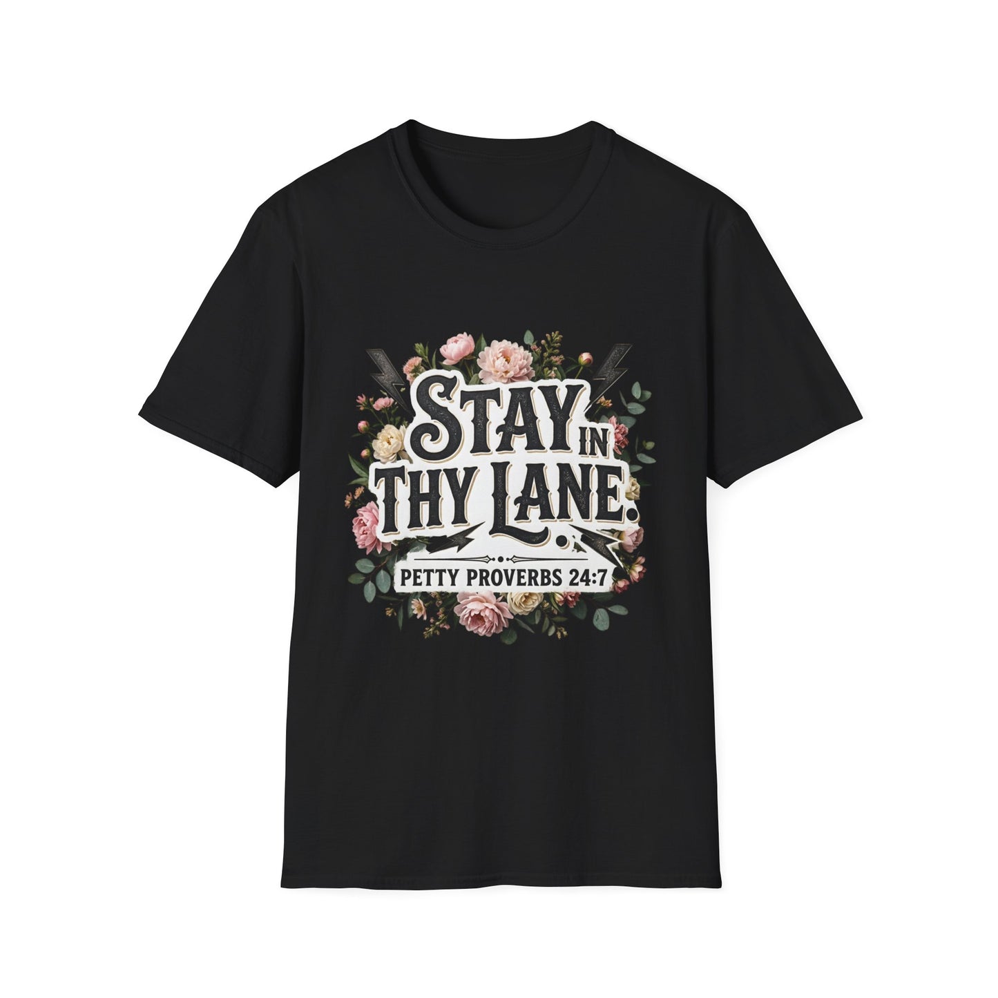 Stay In Thy Lane T-Shirt