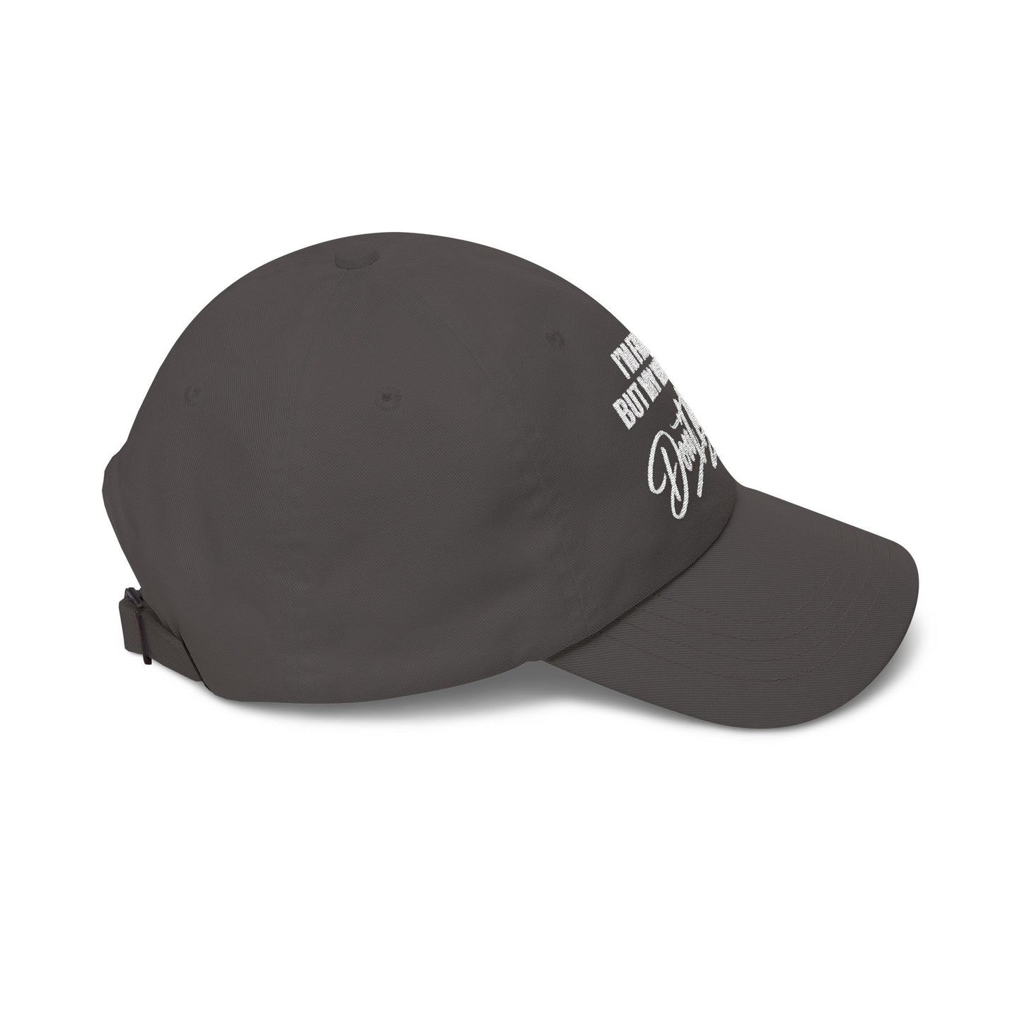 I'm Friendly But My Wife Isn't, Don't Touch Hat