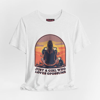 Just a Girl Who Loves Opossums T-Shirt