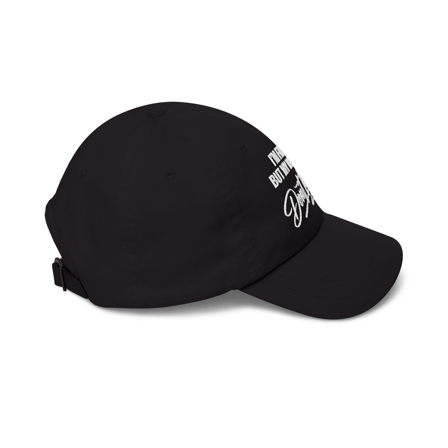 I'm Friendly But My Wife Isn't, Don't Touch Hat