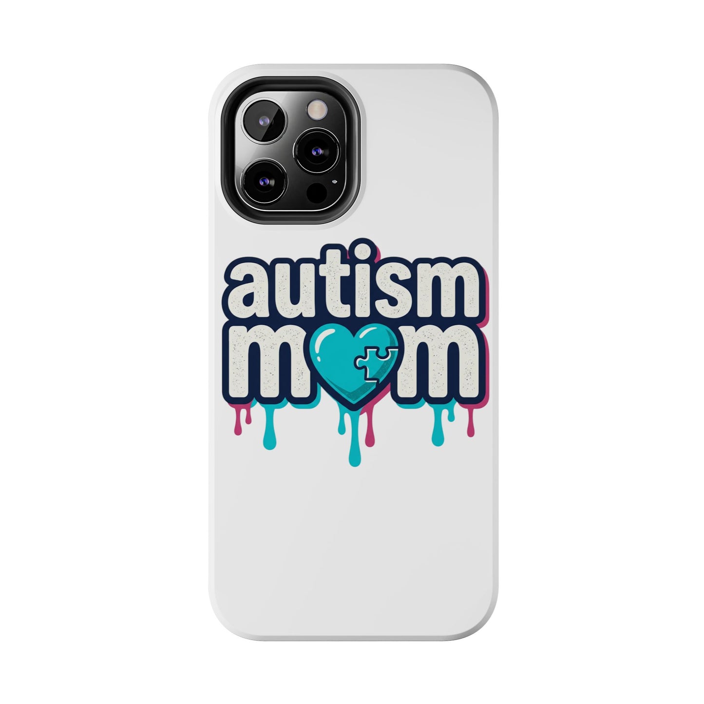 Autism Mom Tough Phone Case