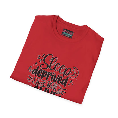 Sleep Deprived But Still Alive T-Shirt