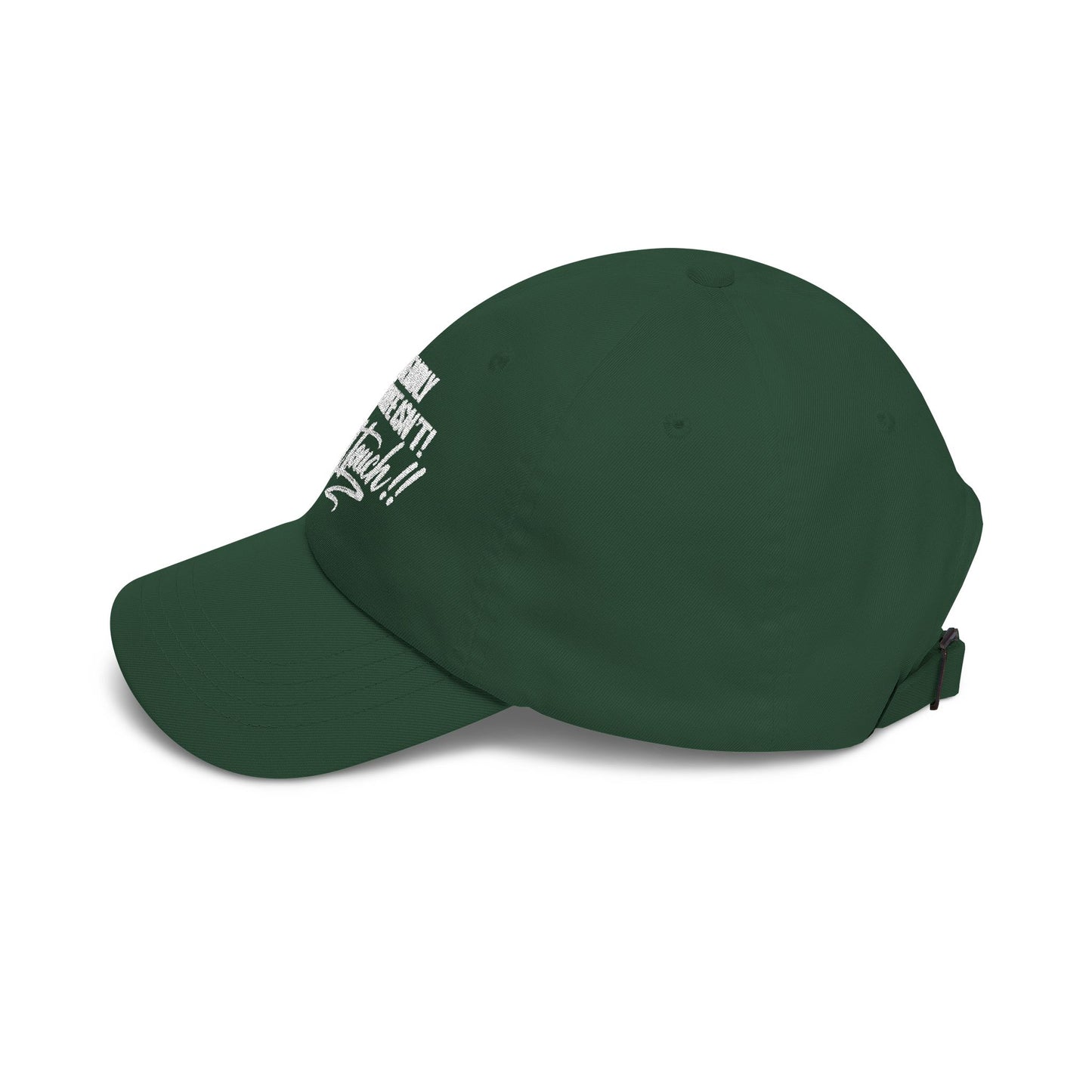 I'm Friendly But My Wife Isn't, Don't Touch Hat