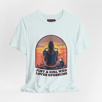 Just a Girl Who Loves Opossums T-Shirt