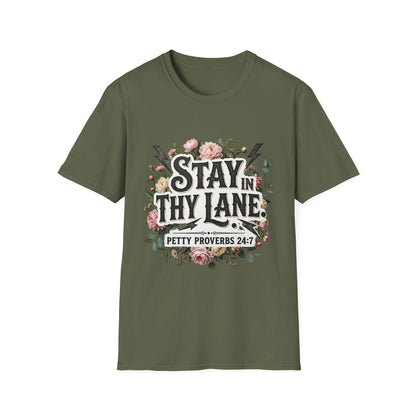 Stay In Thy Lane T-Shirt