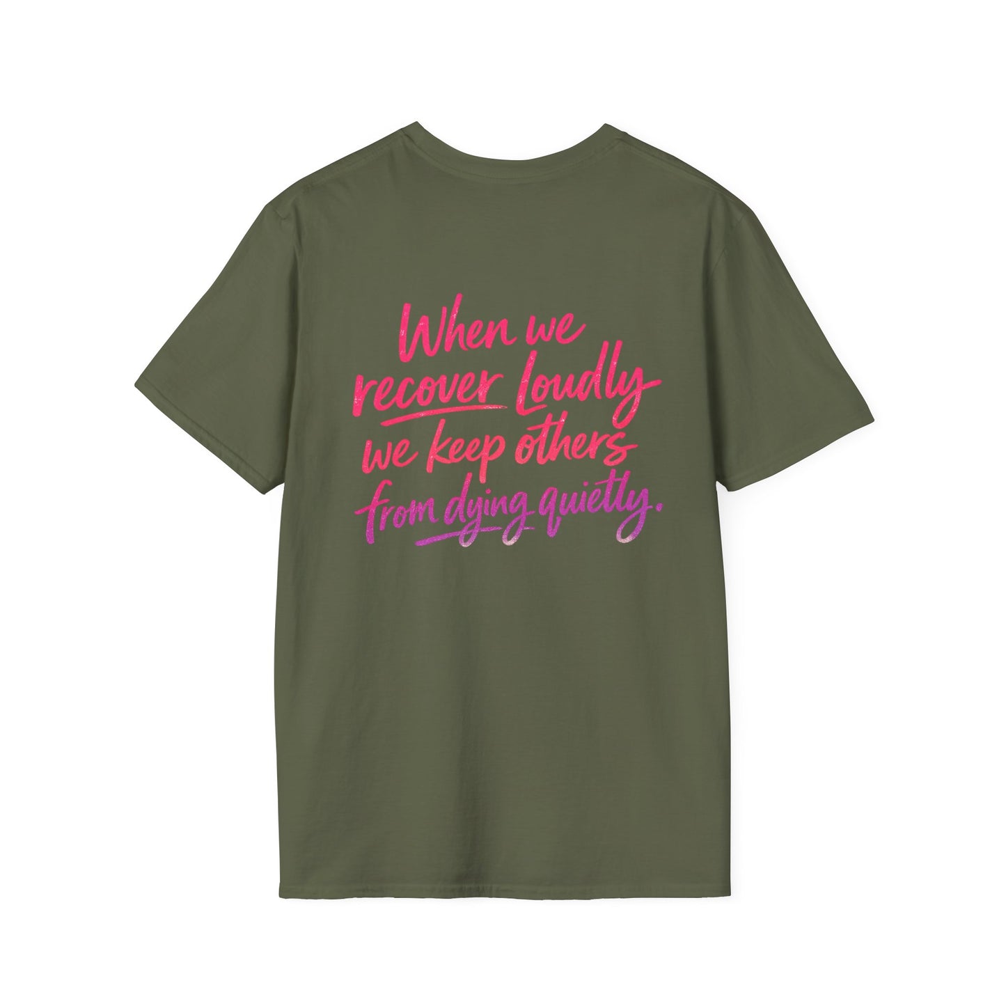 Recover Loudly Script T-Shirt