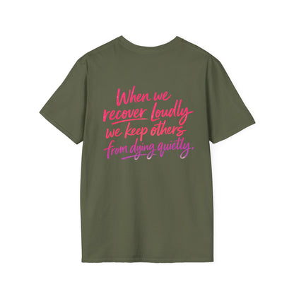 Recover Loudly Script T-Shirt