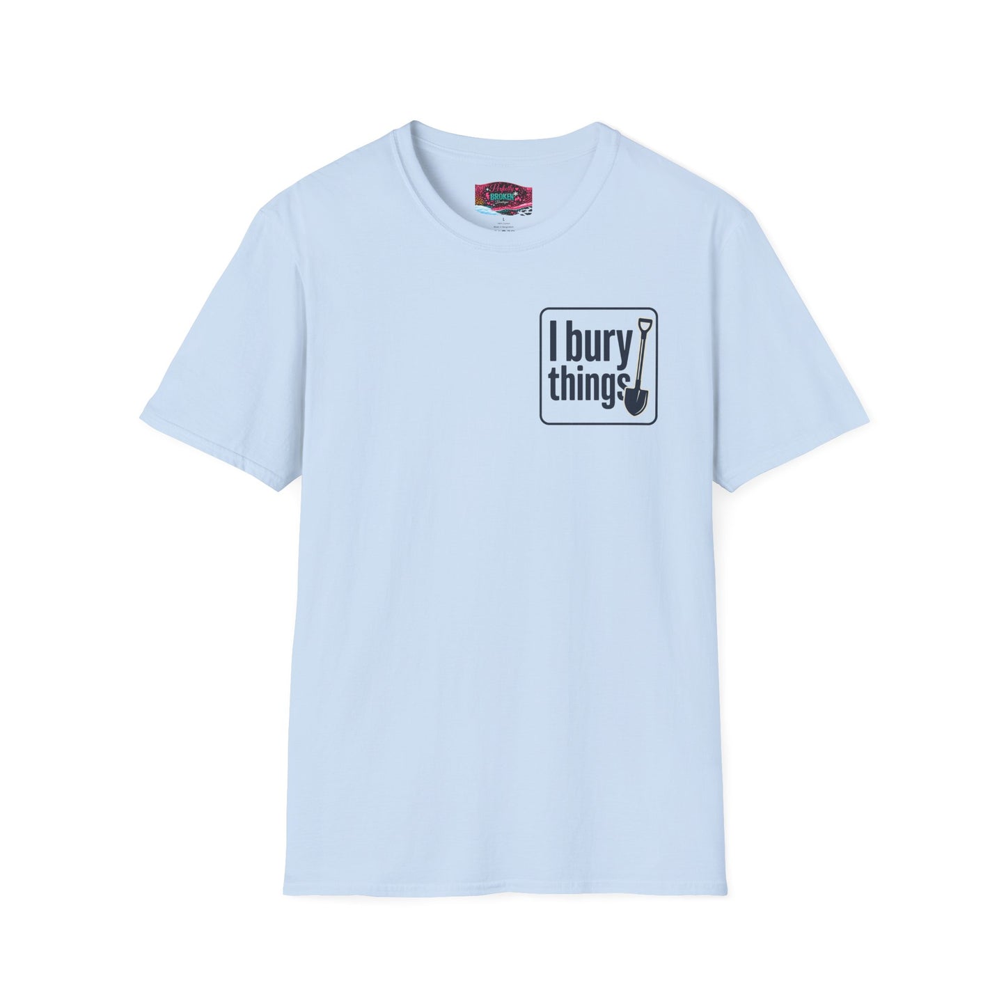 I Bury Things T-Shirt