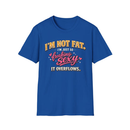 I'm Not Fat Graphic T-Shirt