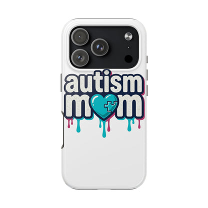 Autism Mom Tough Phone Case