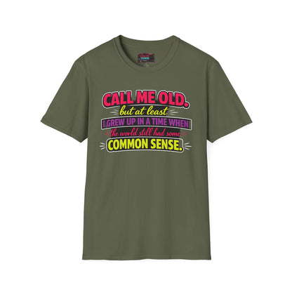 Call Me Old T-Shirt