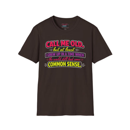 Call Me Old T-Shirt