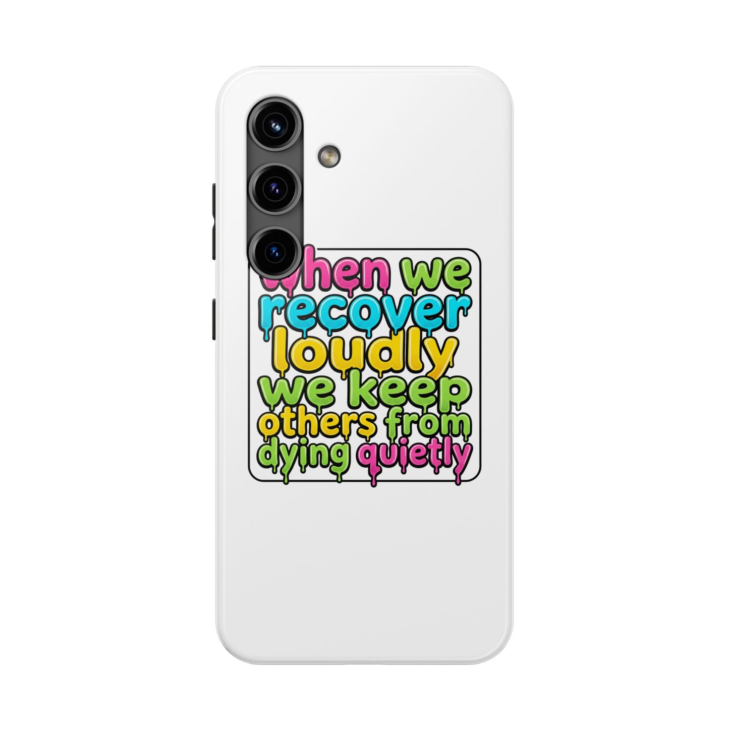 When We Recover Loudly Phone case