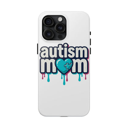 Autism Mom Tough Phone Case