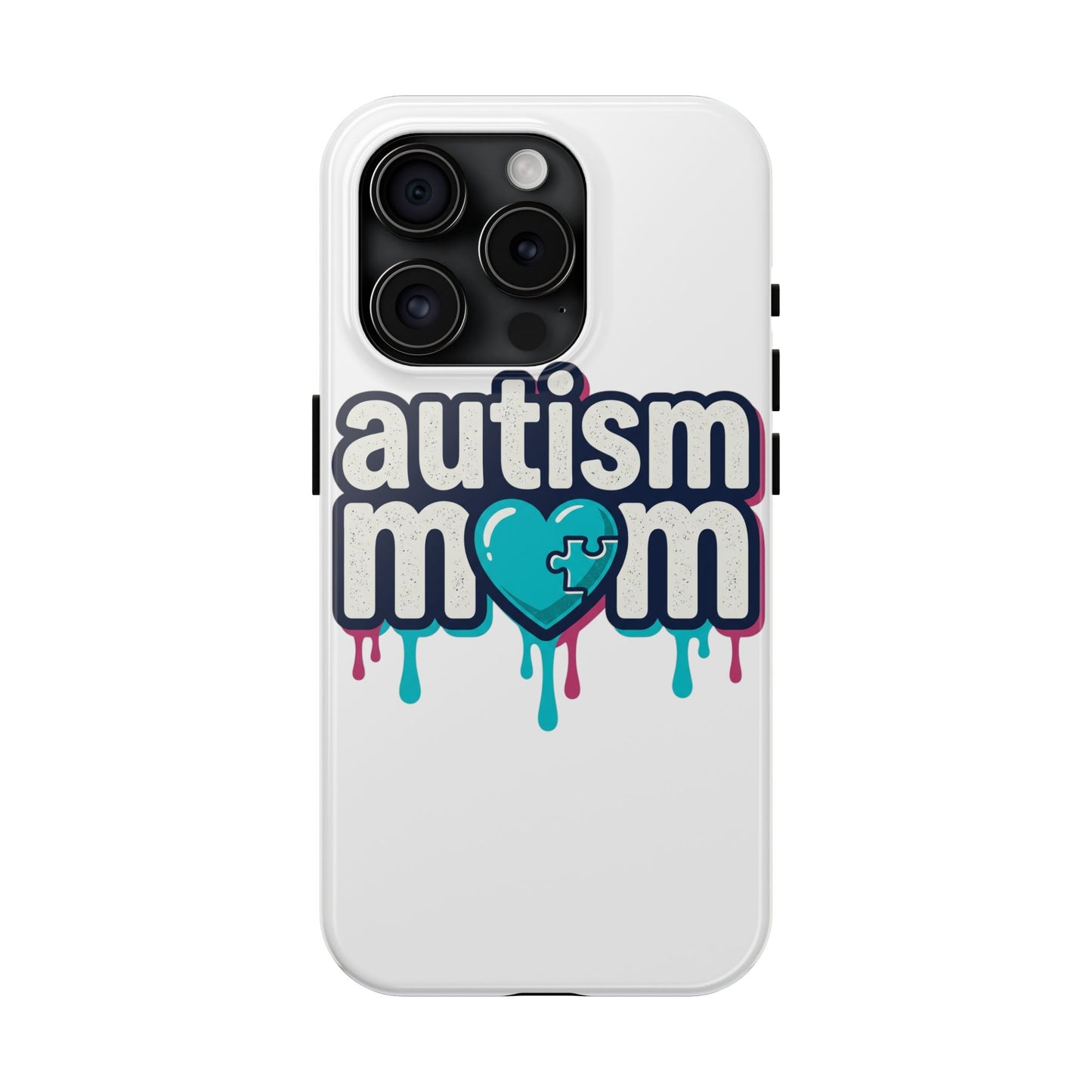 Autism Mom Tough Phone Case