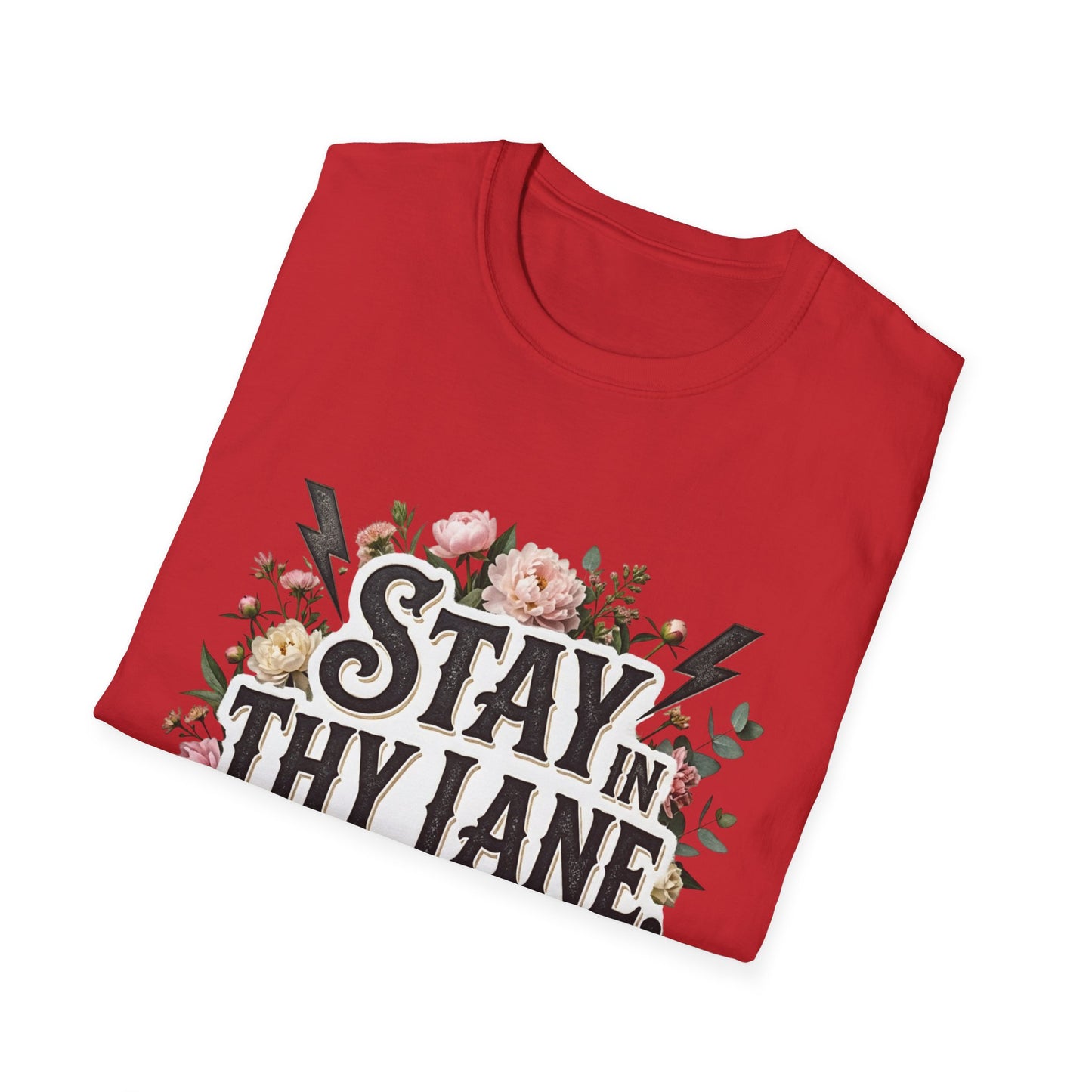 Stay In Thy Lane T-Shirt