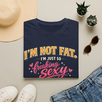 I'm Not Fat Graphic T-Shirt